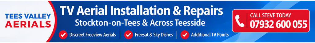 Tees Valley Aerials – TV aerial installation and repairs in Stockton-on-Tees and Teesside, including discreet Freeview aerials, Freesat and Sky dishes.